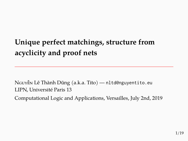 unique perfect matchings structure from acyclicity and