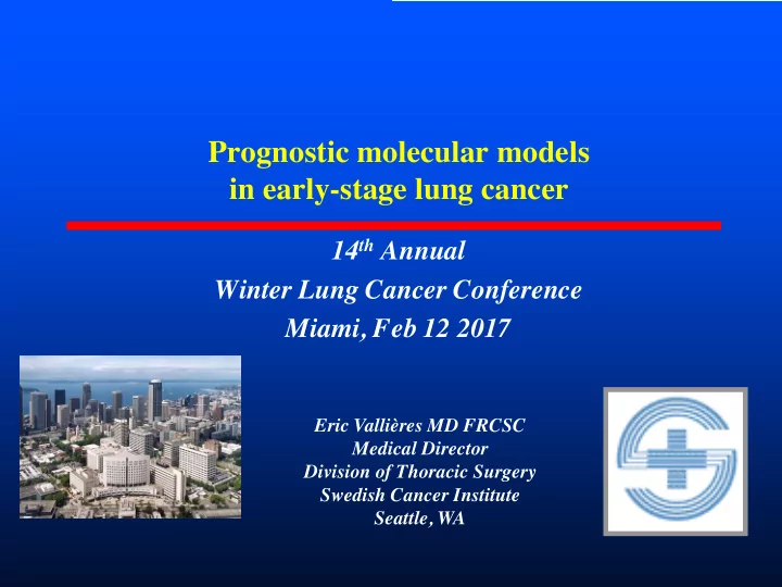 prognostic molecular models in early stage lung cancer
