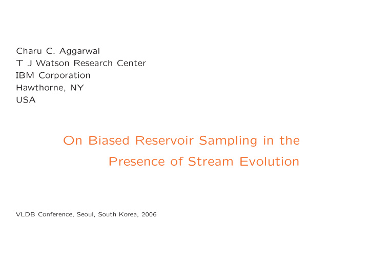 on biased reservoir sampling in the presence of stream