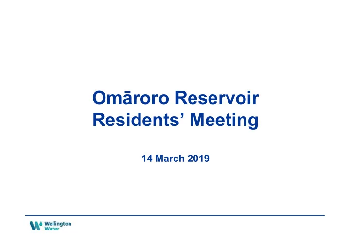 om roro reservoir residents meeting