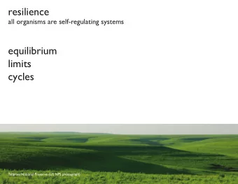 resilience  all organisms are self-regulating systems  equilibrium  limits  cycles  Tallgrass