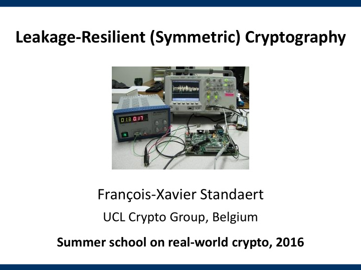 leakage resilient symmetric cryptography