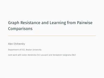 Graph Resistance and Learning from Pairwise  Comparisons pairwise comparisons of items.   In