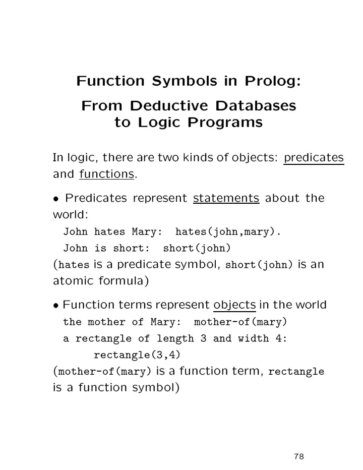 f unction symb ols in prolog f rom deductive databases to
