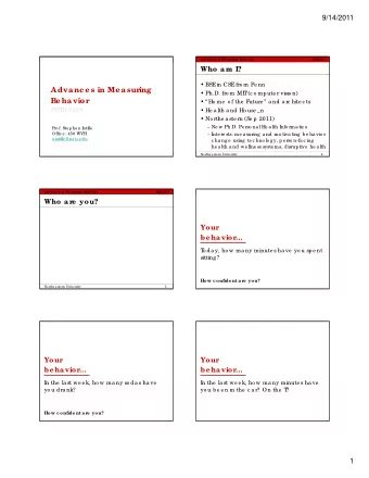 Adva nc e s in Me a suring   Ph.D. fro m MI  T  (c o mpute r visio n)  Be ha vior   Ho me