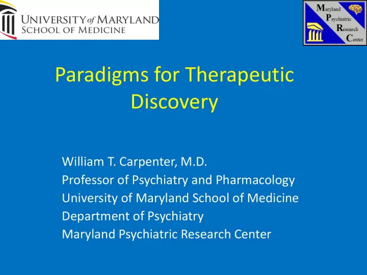 paradigms for therapeutic discovery