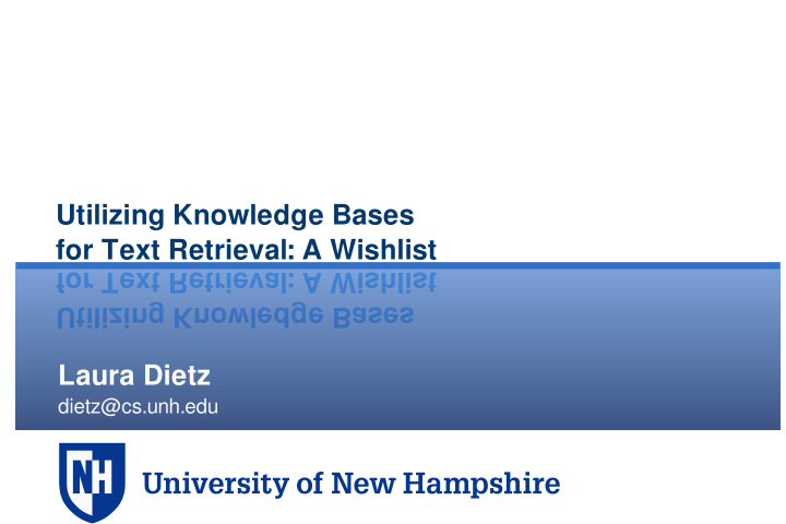 utilizing knowledge bases for text retrieval a wishlist