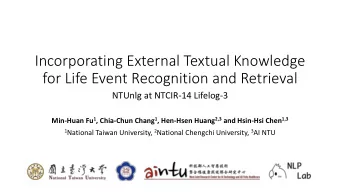 Incorporating External Textual Knowledge  for Life Event Recognition and Retrieval  NTUnlg at