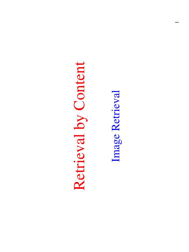 retrieval by content