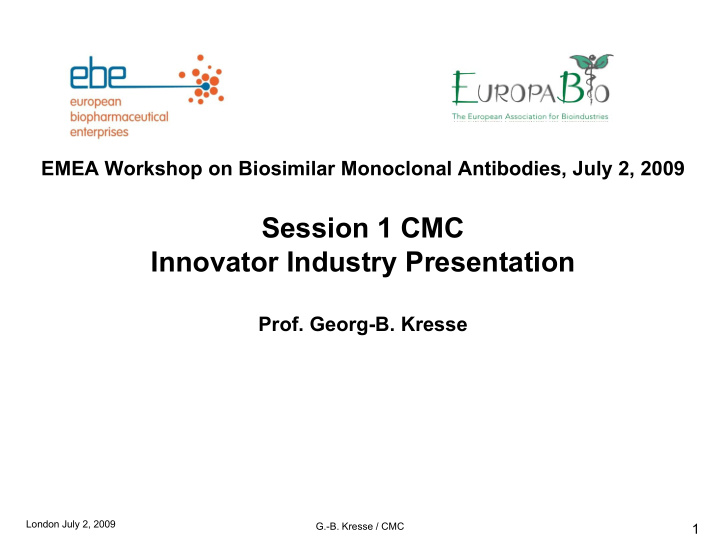 session 1 cmc innovator industry presentation