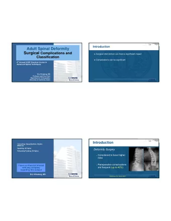 Adult Spinal Deformity Surgical Complications and  Surgical intervention can have a significant