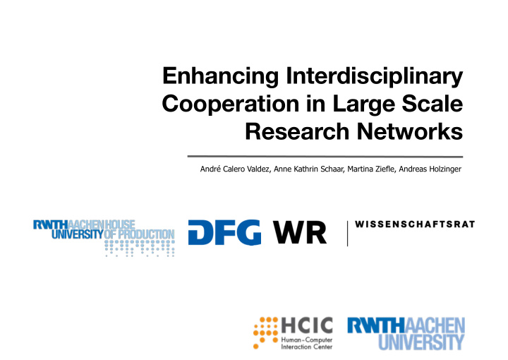 enhancing interdisciplinary cooperation in large scale