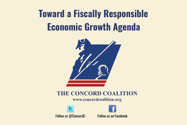 toward a fiscally responsible economic growth agenda