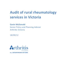 Audit  of  rural  rheumatology      services  in  Victoria      Gavin