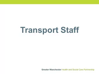 Transport Staff  Learning Objectives   Understanding ADHD and effective on those  with a