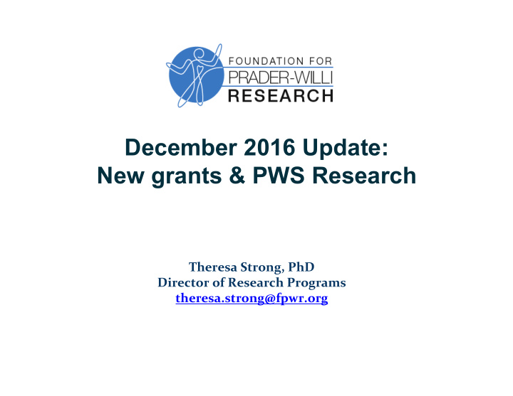 december 2016 update new grants pws research