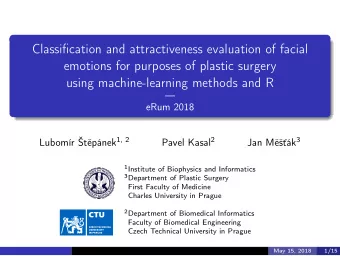 Classification and attractiveness evaluation of facial  emotions for purposes of plastic surgery