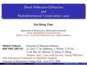 Shock Reflection-Diffraction  and  Multidimensional Conservation Laws  Gui-Qiang Chen  Department