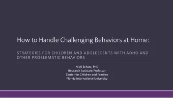 How to Handle Challenging Behaviors at Home:  STRATEGIES FOR CHILDREN AND ADOLESCENTS WITH ADHD AND