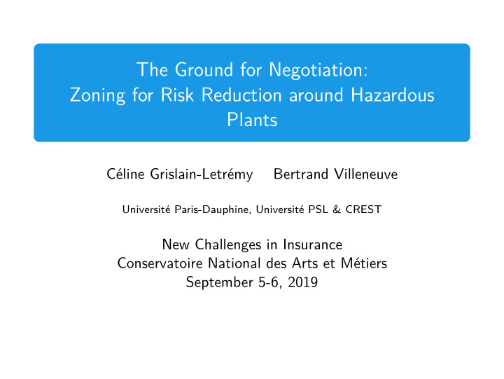 the ground for negotiation zoning for risk reduction
