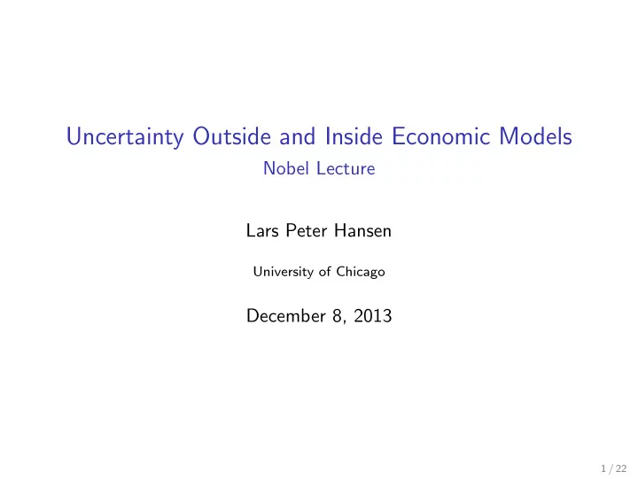 uncertainty outside and inside economic models
