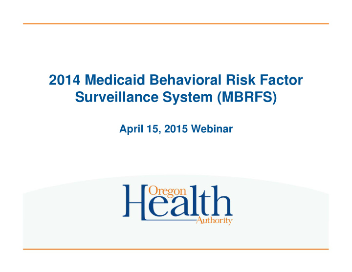 2014 medicaid behavioral risk factor surveillance system
