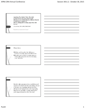 APNA 29th Annual Conference Session 3011.2: October 30, 2015 Applying P syc hiatr  ic  Nur  se  E