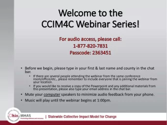 Wel  elcome to  o the  e  CCIM4C Webinar S  r Seri  ries!  Before we begin, please type in your