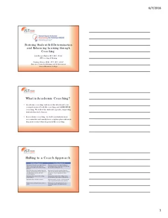 6/7/2016  F  o ste ring  Stude nt Se lf-De te rmina tio n  a nd E  nha nc ing  L  e a rning  thro