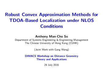 Robust Convex Approximation Methods for  TDOA-Based Localization under NLOS  Conditions  Anthony