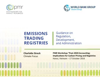 Charlo'e Streck  PMR Workshop Post-2020 Accoun;ng:  Implica;ons for Carbon Pricing and