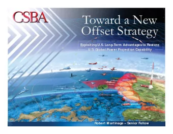 Robert M artinage  e  Senior Fellow  1  Agenda  Introduction  Antecedents of a  Third