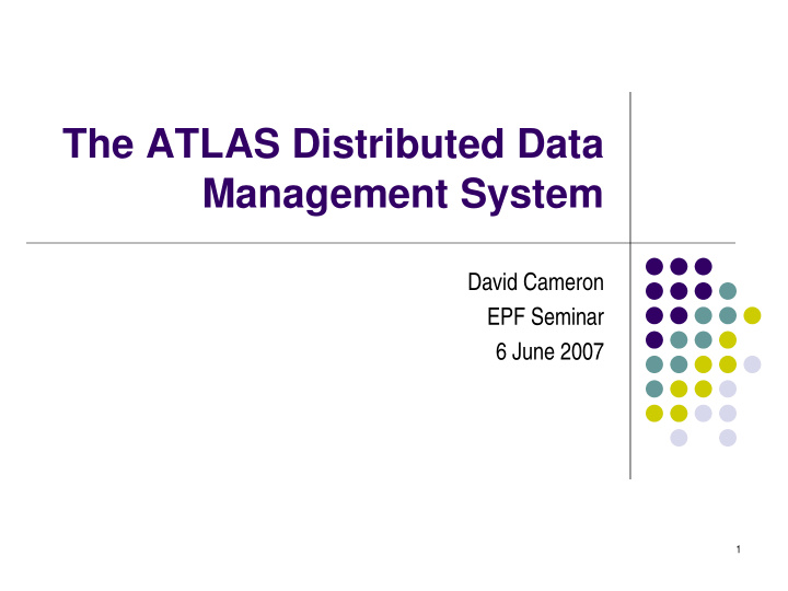 the atlas distributed data management system