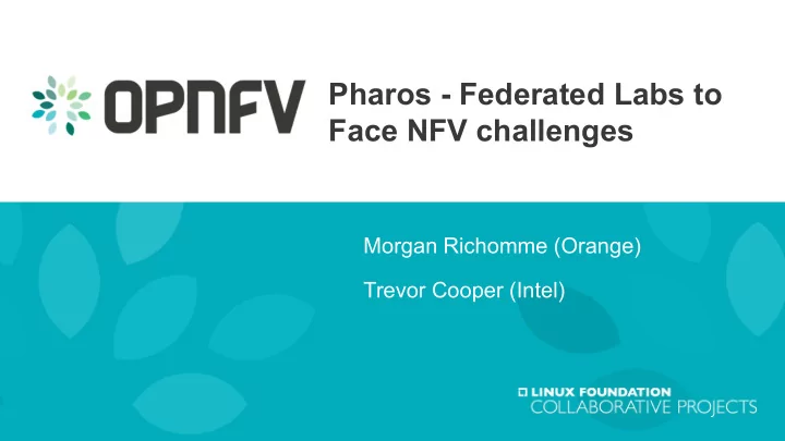 pharos federated labs to face nfv challenges