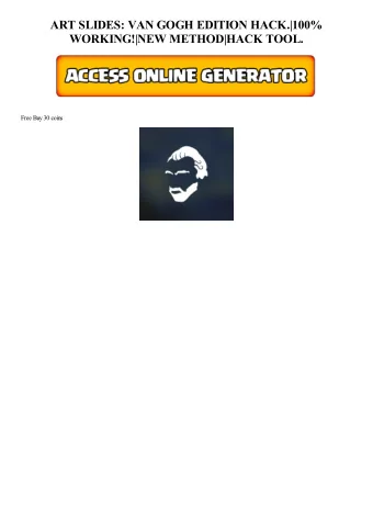 ART SLIDES: VAN GOGH EDITION HACK.|100%  WORKING!|NEW METHOD|HACK TOOL.  Free Buy 30 coins  Nearly