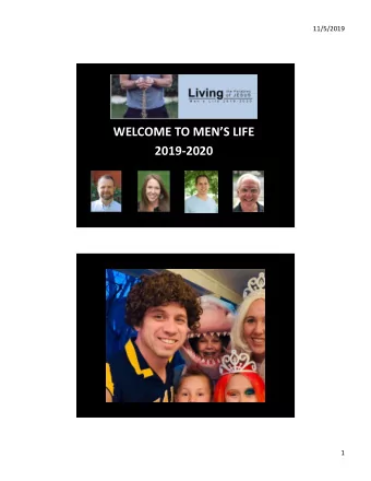 WELCOME TO MENS LIFE  2019-2020  Carl Hofmann  Teaching Leader  1  11/5/2019  Matthew