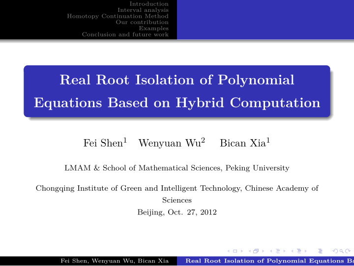 real root isolation of polynomial equations based on
