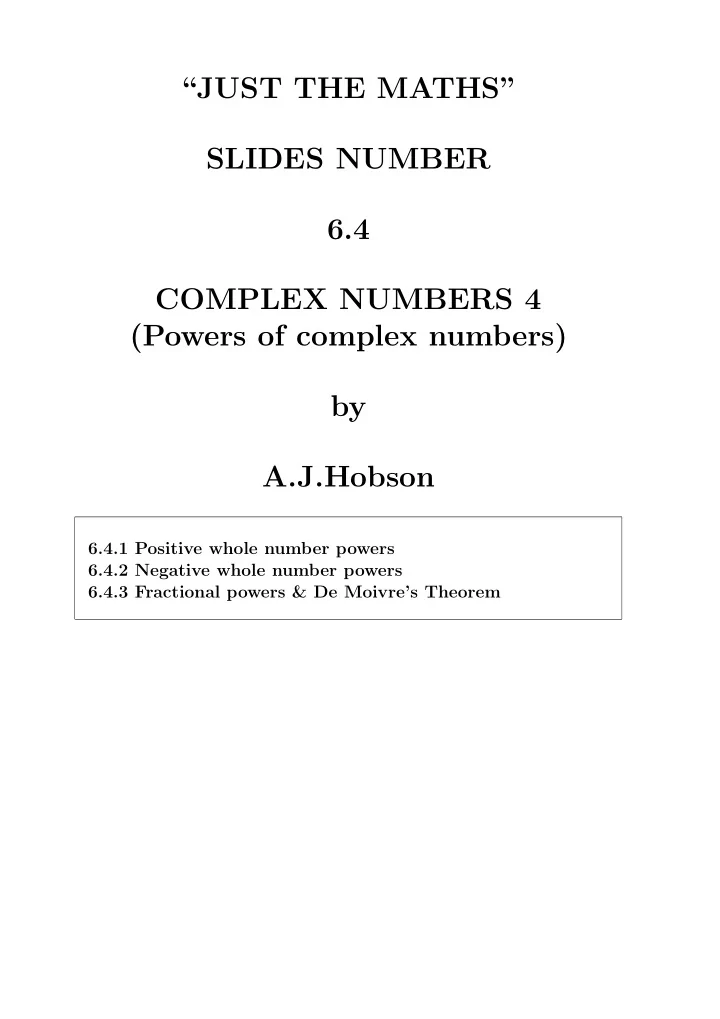 just the maths slides number 6 4 complex numbers 4 powers