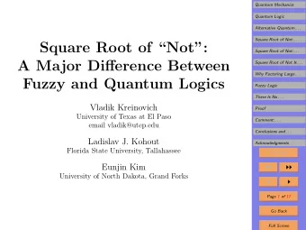 Square Root of Not:  Square Root of Not: . . .  A Major Difference Between  Square Root of