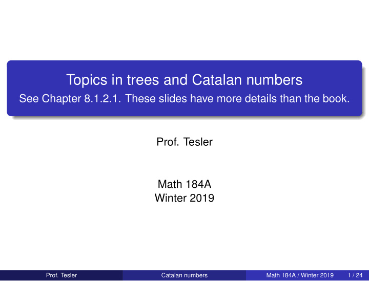 topics in trees and catalan numbers