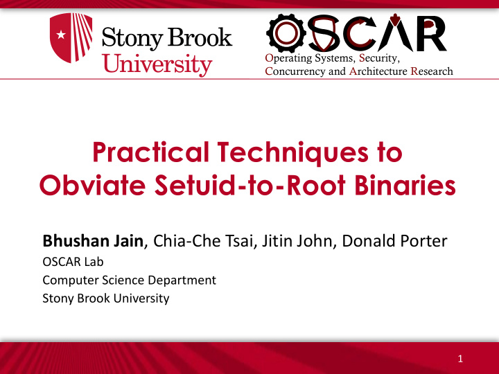 practical techniques to obviate setuid to root binaries