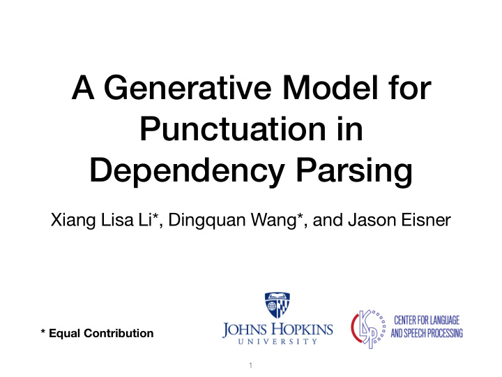a generative model for punctuation in dependency parsing