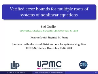 Verified error b oun d s f or multipl e roots o f syst e ms o f nonlin ea r e qu a tions St ef Gr a