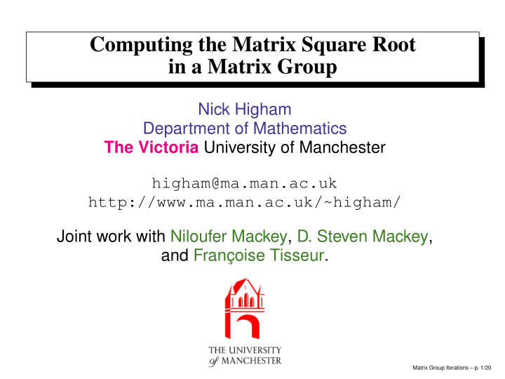 computing the matrix square root in a matrix group