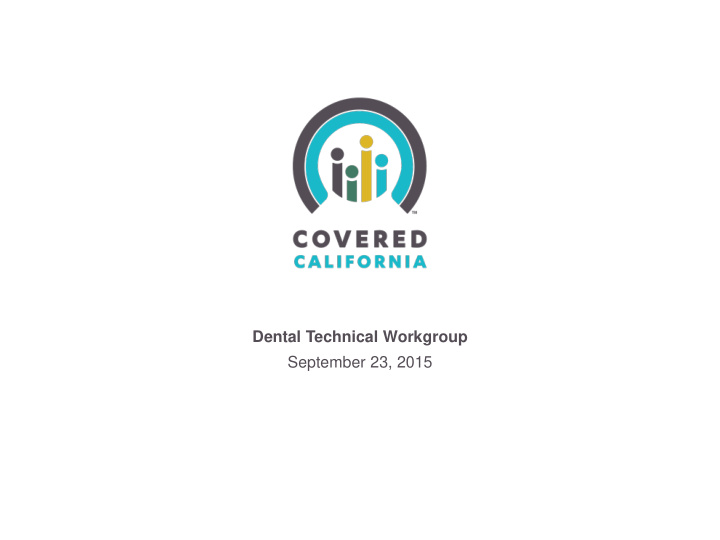 dental technical workgroup