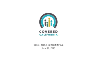 Dental Technical Work Group  June 29, 2015  AGENDA  Dental Technical Work Group  Meeting and