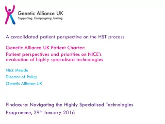 Genetic Alliance UK Patient Charter:  Patient perspectives and priorities on NICEs  evaluation