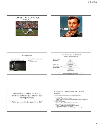 2/8/2015  CO  COMP  MPLETE TE PERF  PERFORMANCE  ORMANCE  BASEBALL The Performance Pyramid