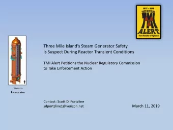 Three Mile Islands Steam Generator Safety  Is Suspect During Reactor Transient Conditions  TMI