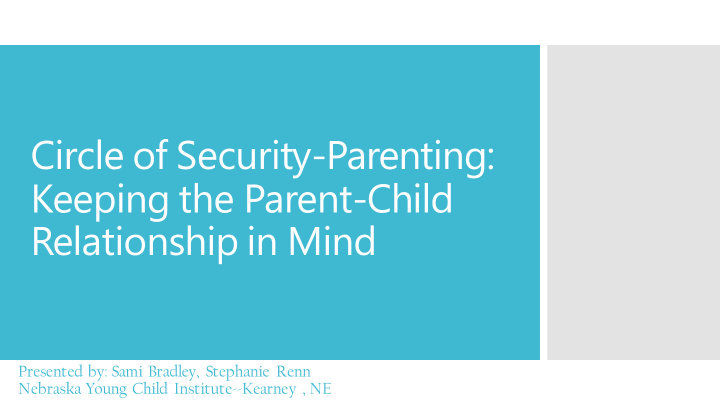 circle of security parenting keeping the parent child